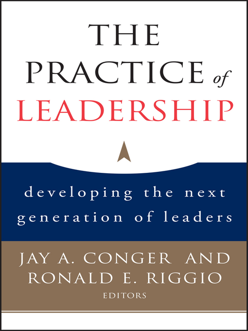 Title details for The Practice of Leadership by Jay A. Conger - Available
